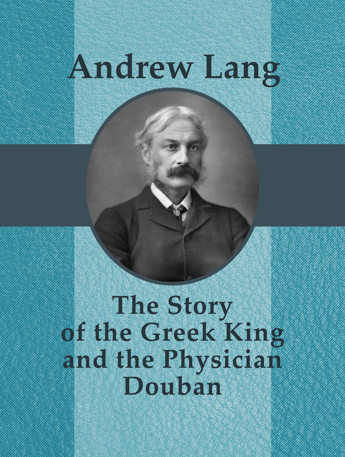 The Story of the Greek King and the Physician Douban