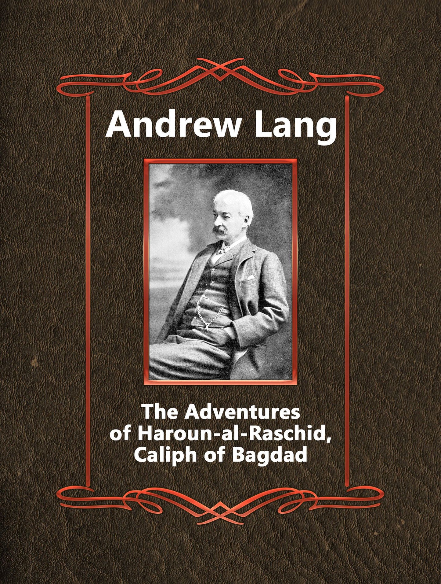 The Adventures of Haroun-al-Raschide, Caliph of Bagdad