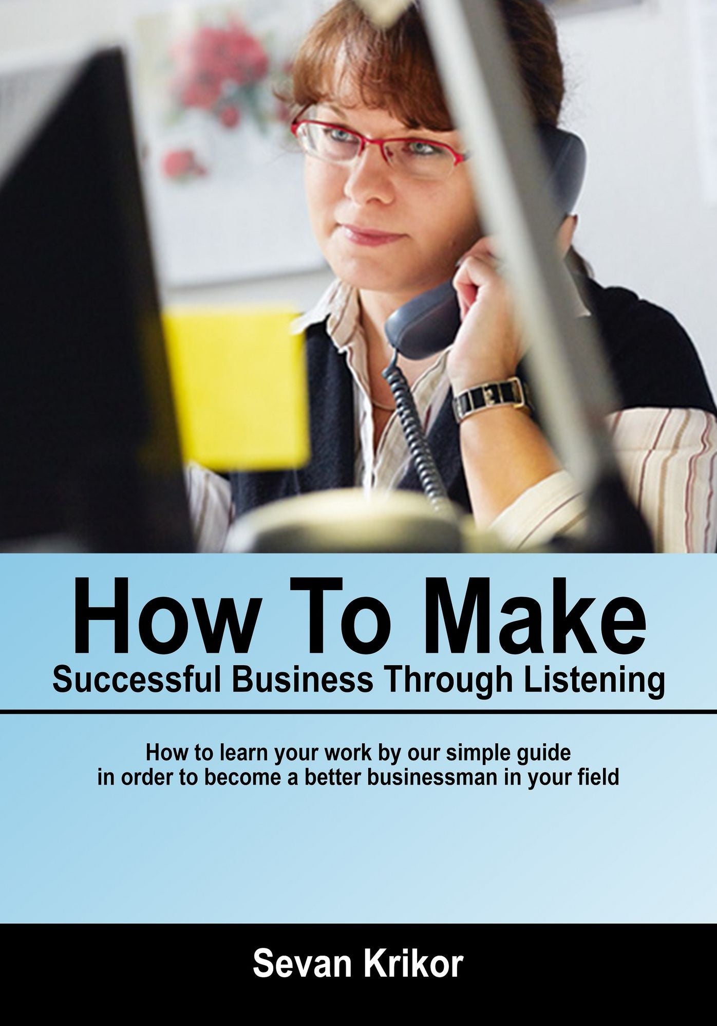 How To Make Successful Business Through Listening