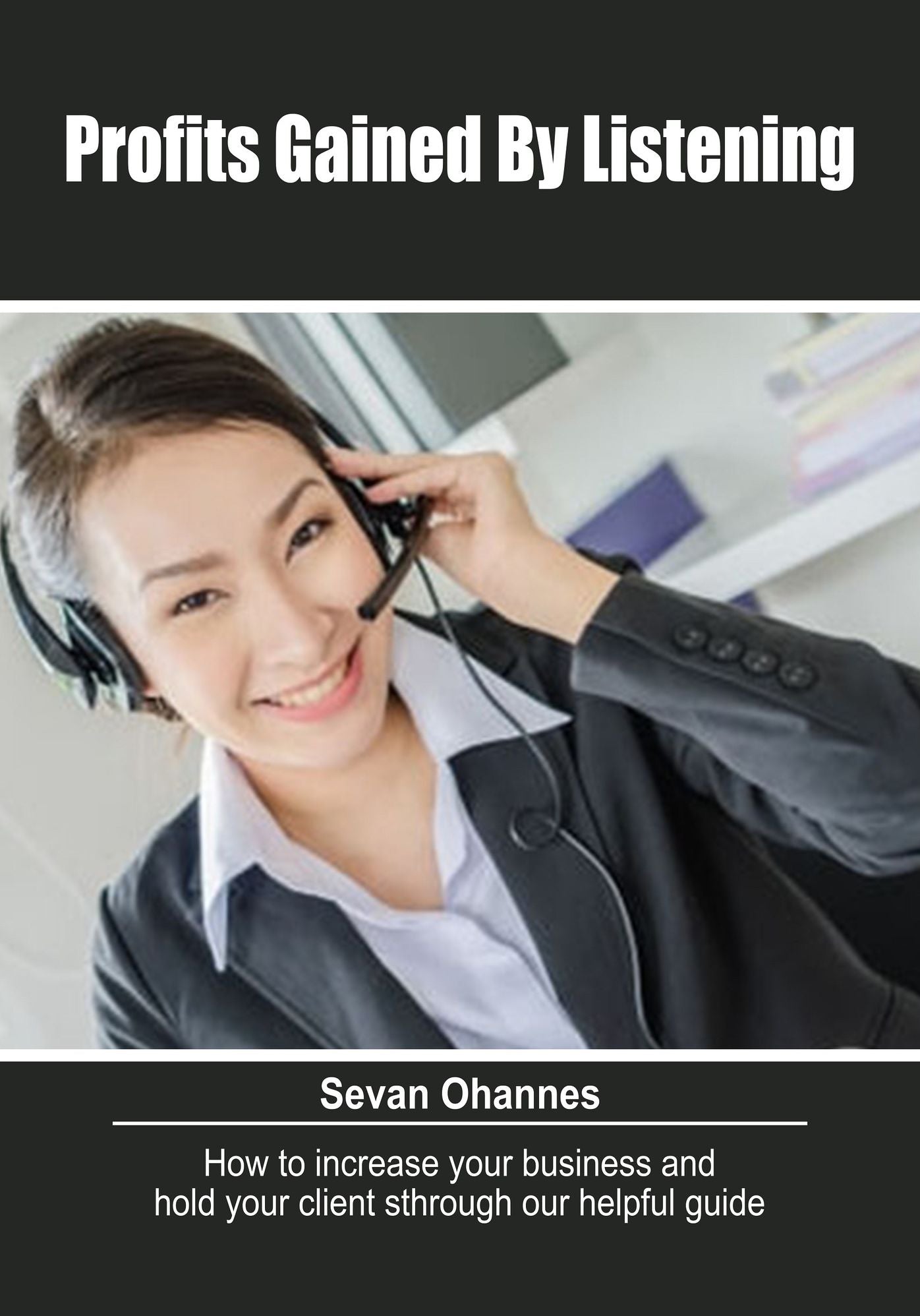 Profits Gained By Listening