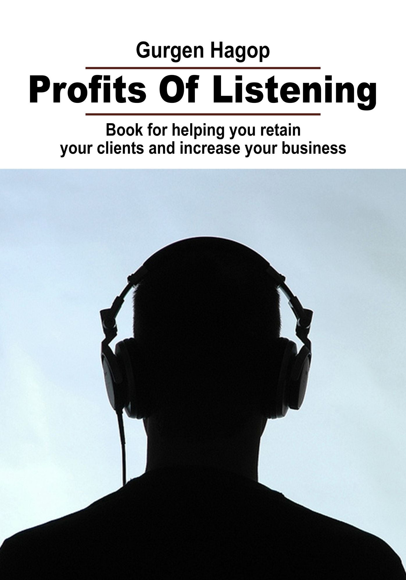 Profits Of Listening