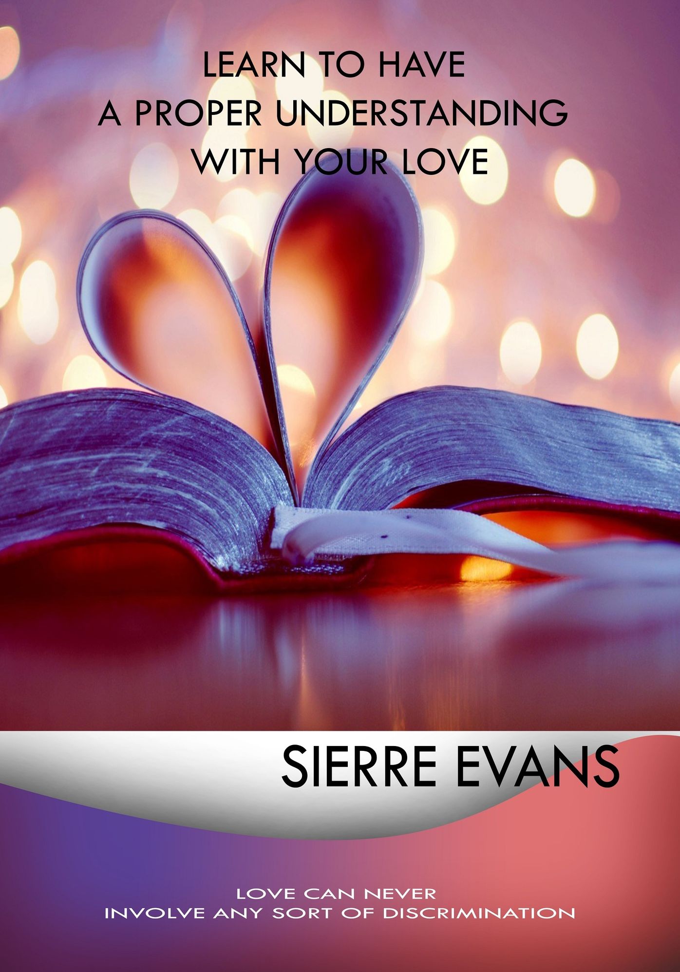 Learn to have a proper understanding with your love: