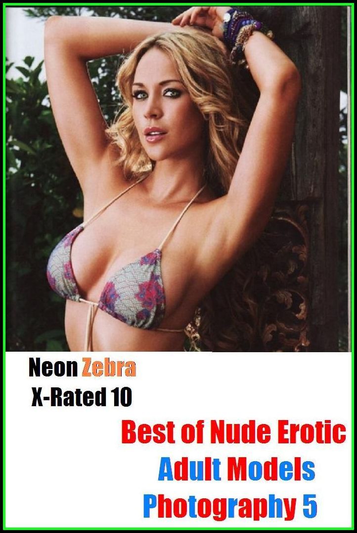 Domination: Neon Zebra X-Rated 10! Best of"Nude Erotic Adult Models Photography 5" ( Erotic Photography, Erotic Stories, Nude Photos, Naked , Adult Nudes, Breast, Domination, Bare Ass, Lesbian, She-male, XXX )