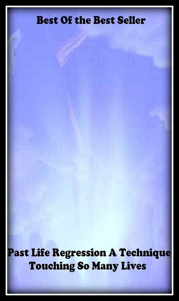 Best of the best sellers Past Life Regression A Technique Touching So Many Lives (Backsliding, relapse, atavism, lapse, retrogression, reverting, throwback, retrogradation, regress, retrograduation, withdrawal, recess, retroaction.)