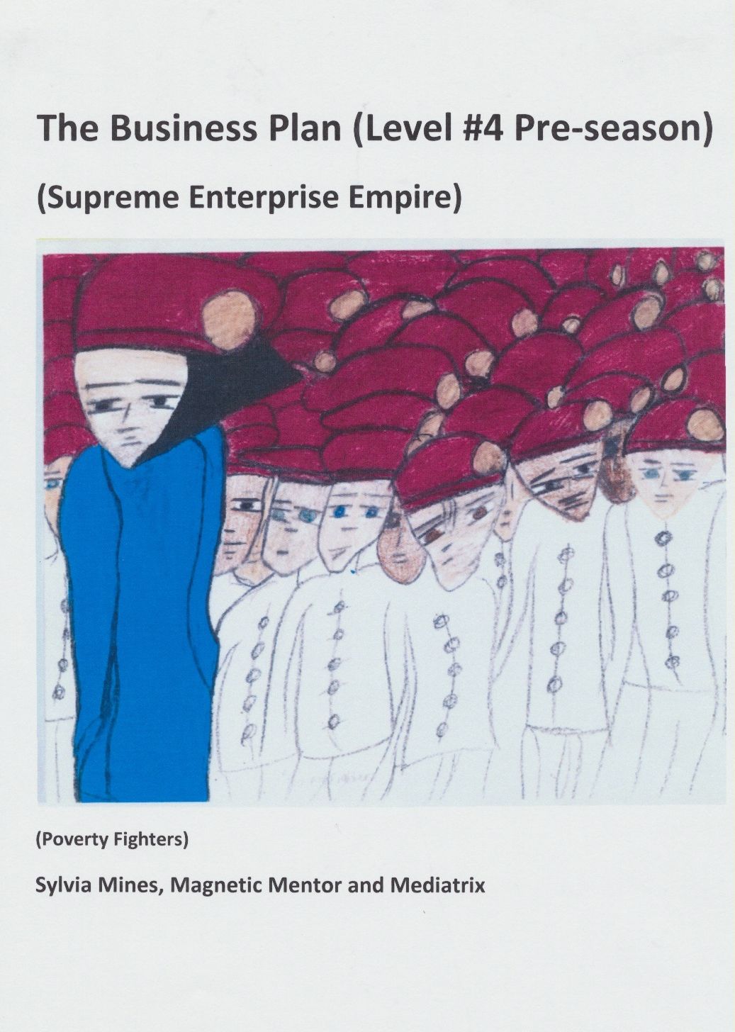The Business Plan Level #4 of 12 (Pre-Season Supreme Enterprise Empire Preparation)