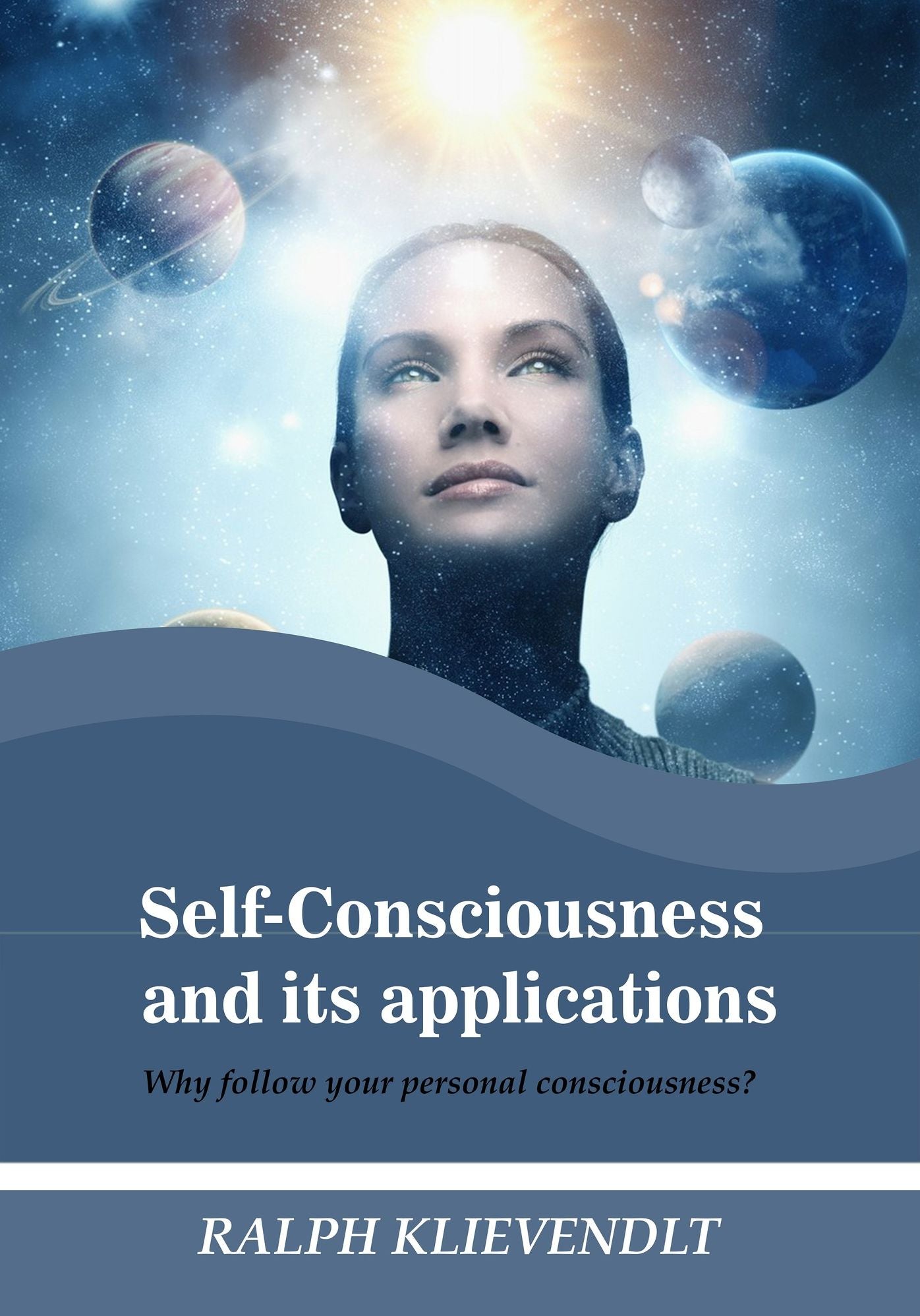 Self-Consciousness and its applications