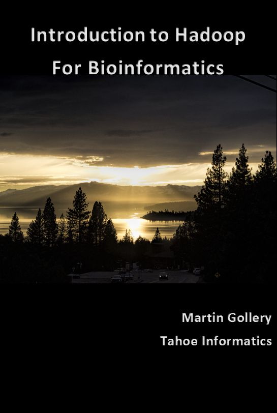 Introduction To Hadoop for Bioinformatics