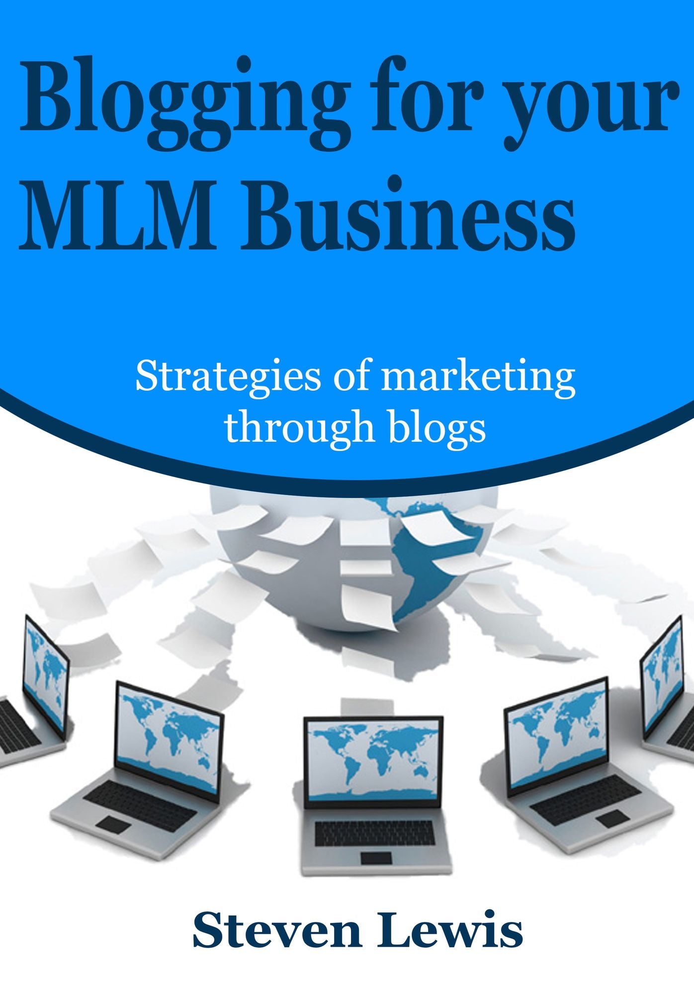 Blogging for your MLM Business