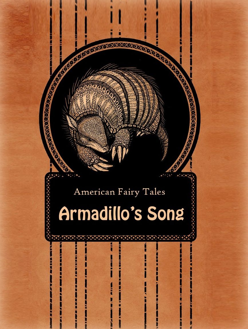 American Fairy Tales: Armadillos Song