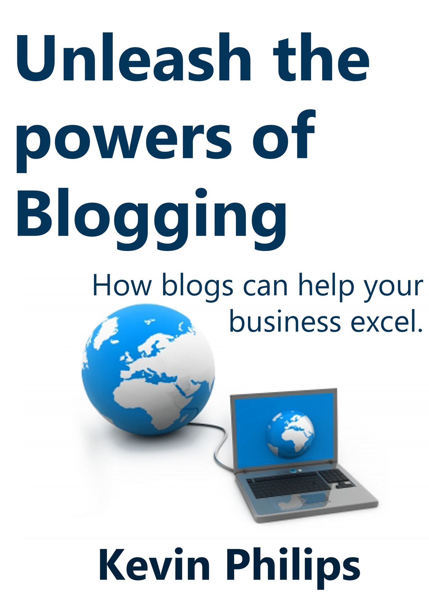 Unleash the powers of blogging