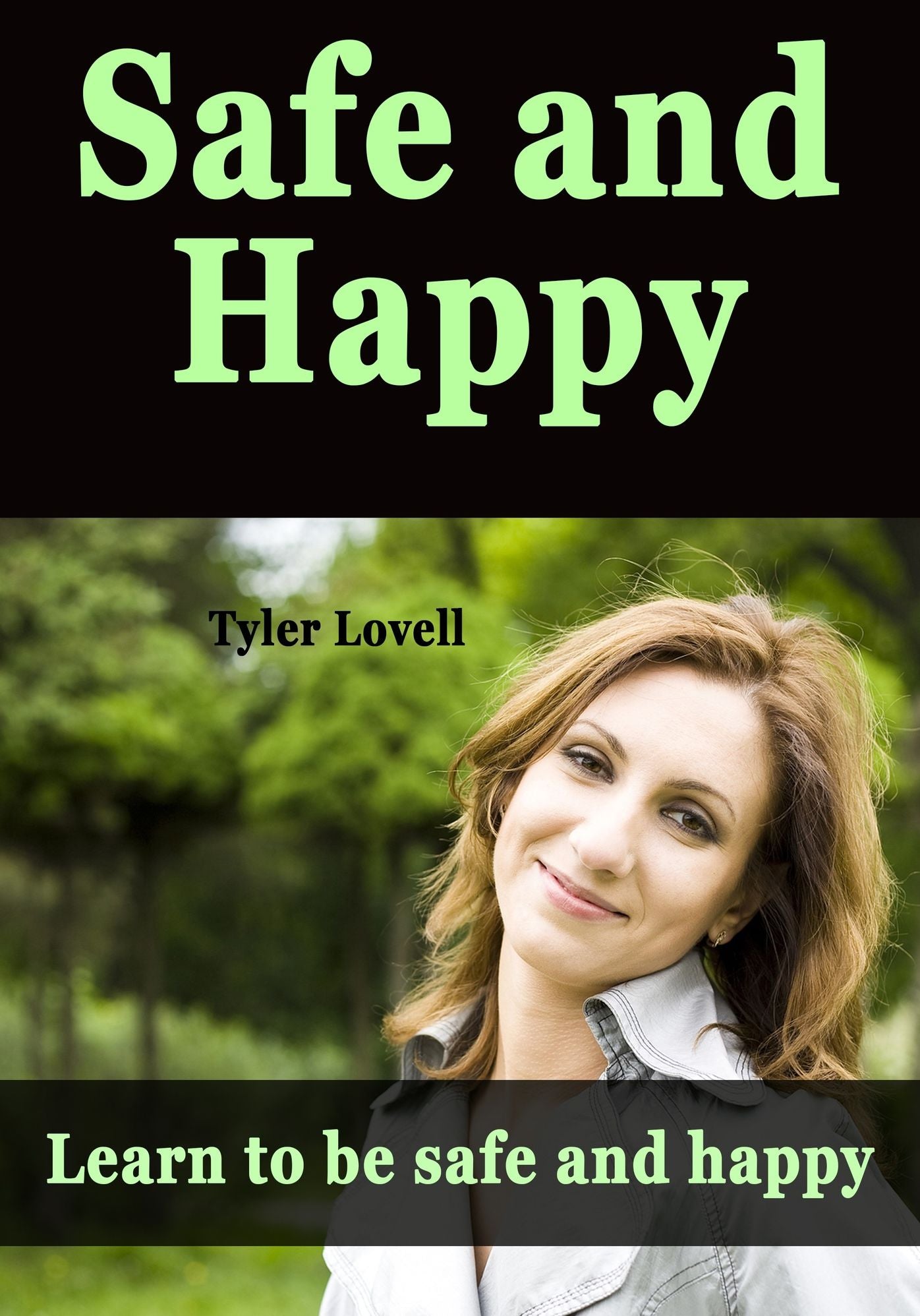 Safe And Happy