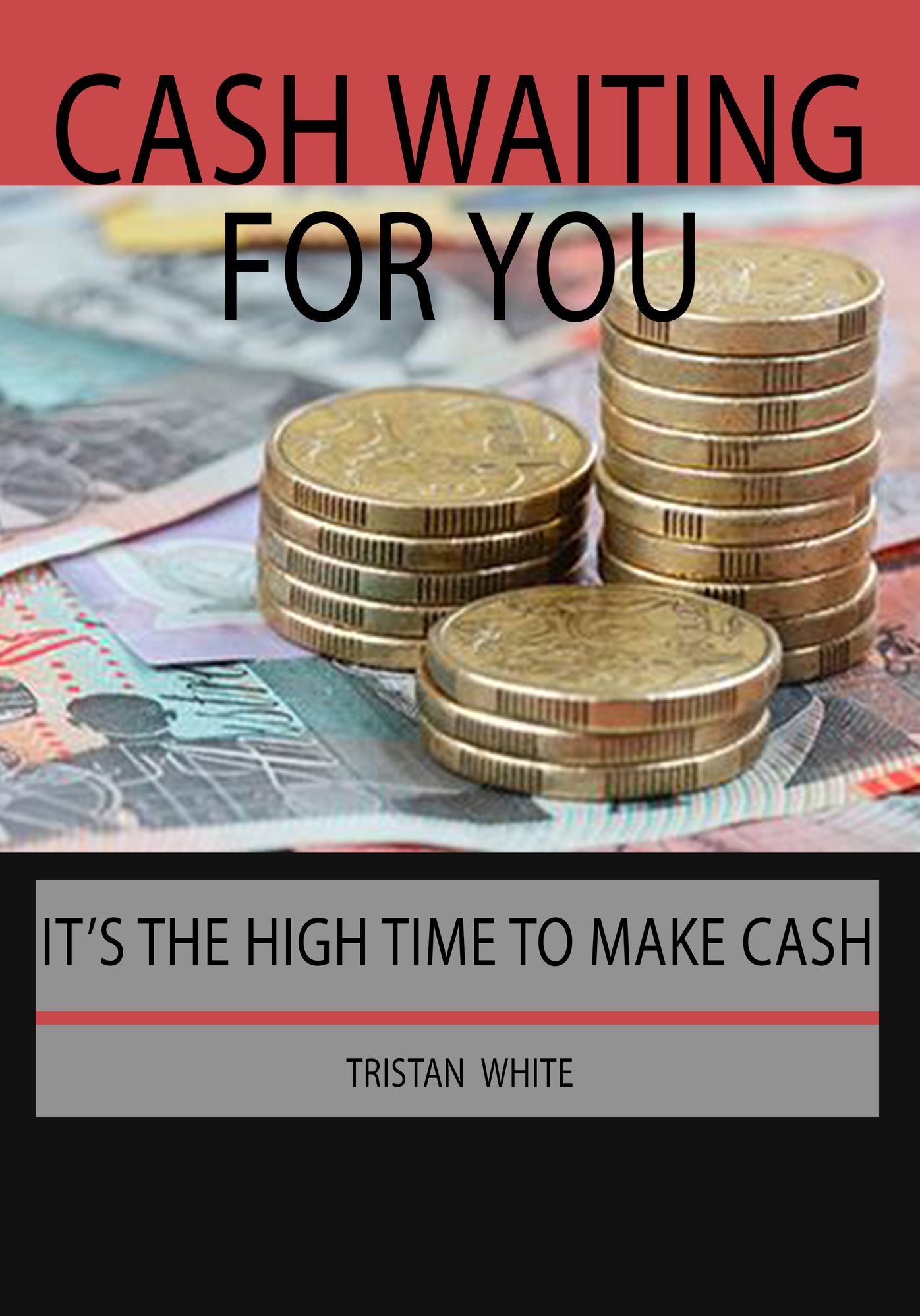 Cash Waiting For You