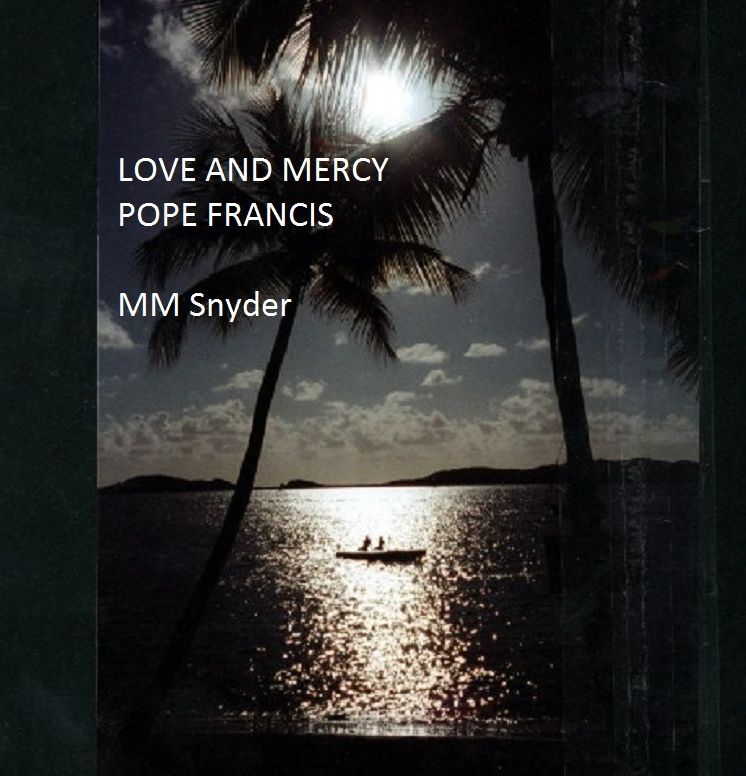 Love and Mercy Pope Francis