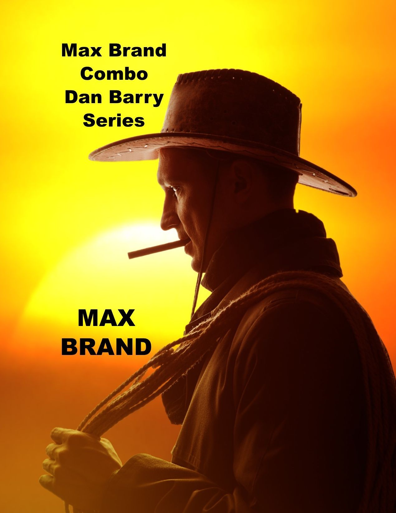 Max Brand Combo Dan Barry Series