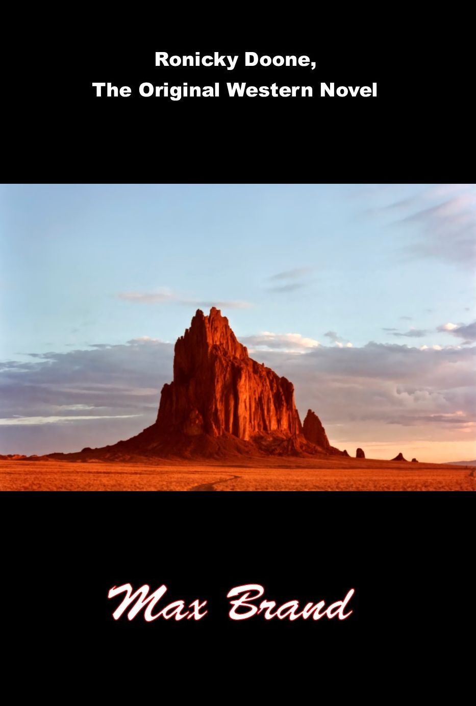 Ronicky Doone, The Original Western Novel