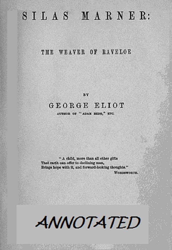 Silas Marner (Annotated)