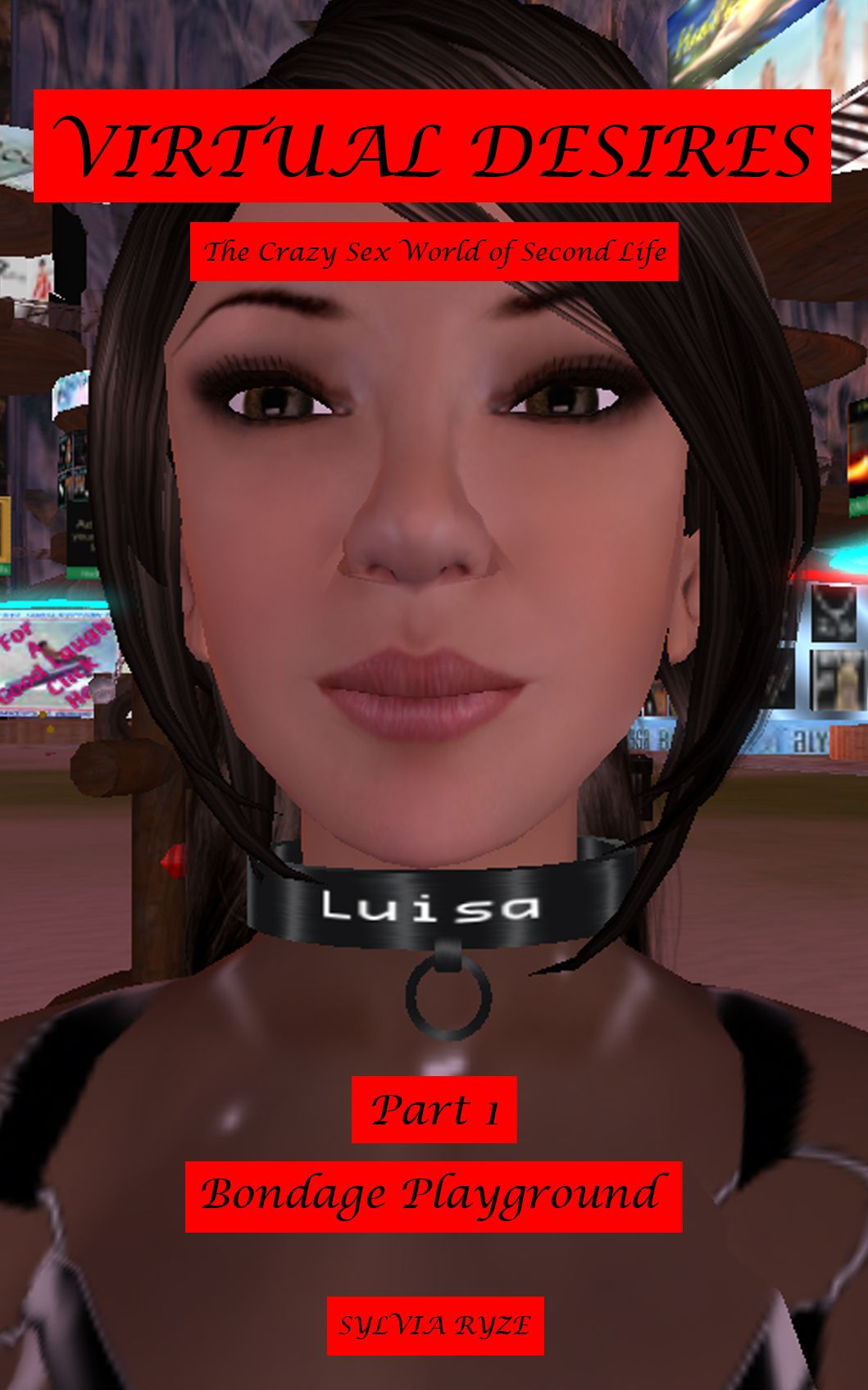 Virtual Desires Part 1: Bondage Playground