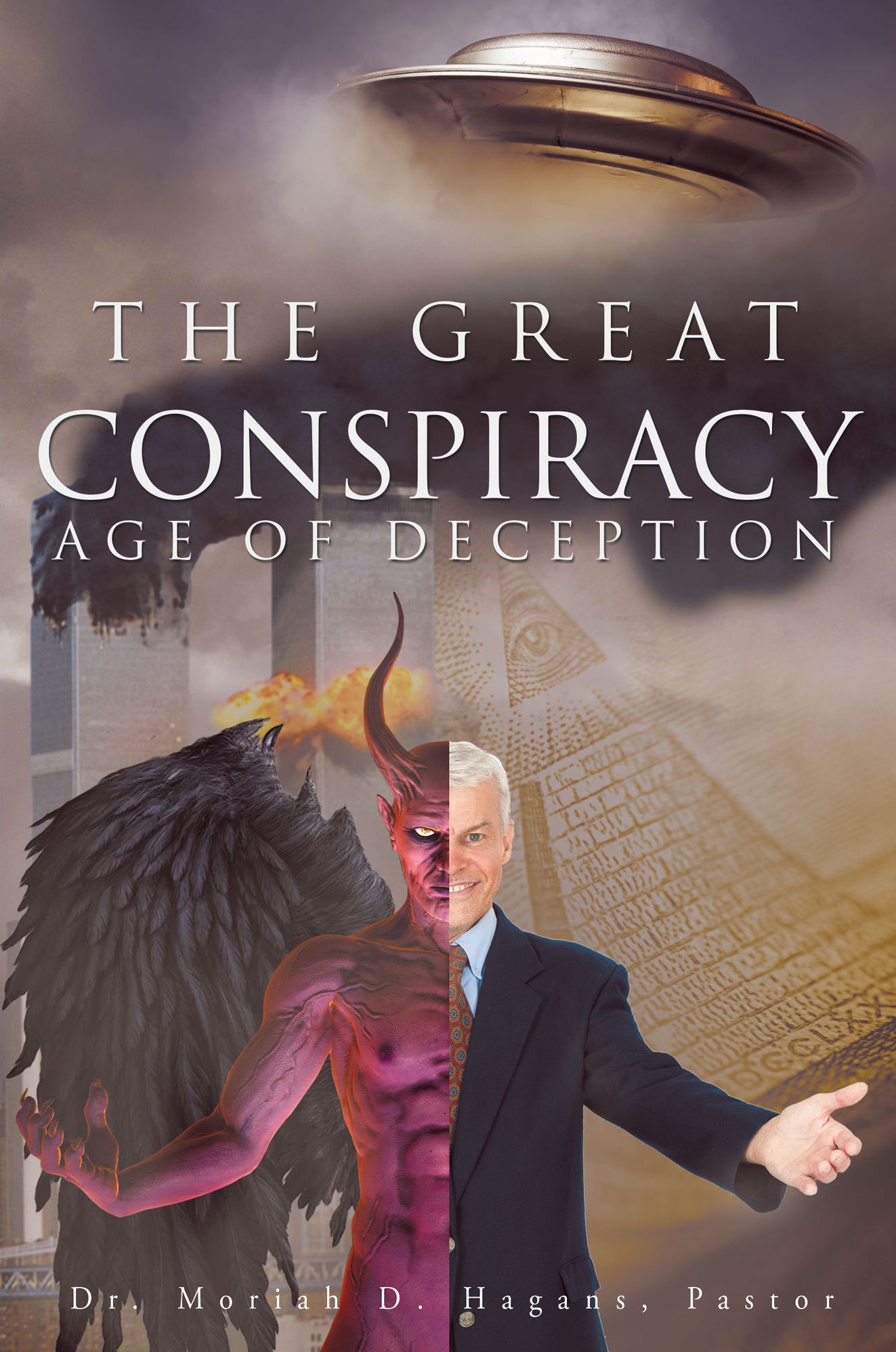 THE GREAT CONSPIRACY AGE OF DECEPTION