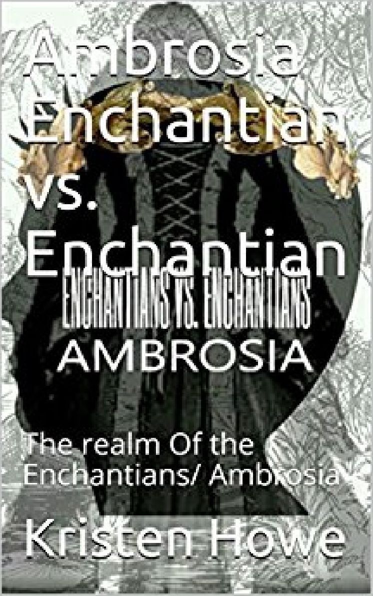 Ambrosia Enchantian Vs. Enchantian
