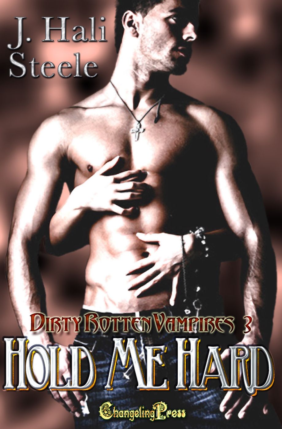 Hold Me Hard (Dirty Rotten Vampires 3)