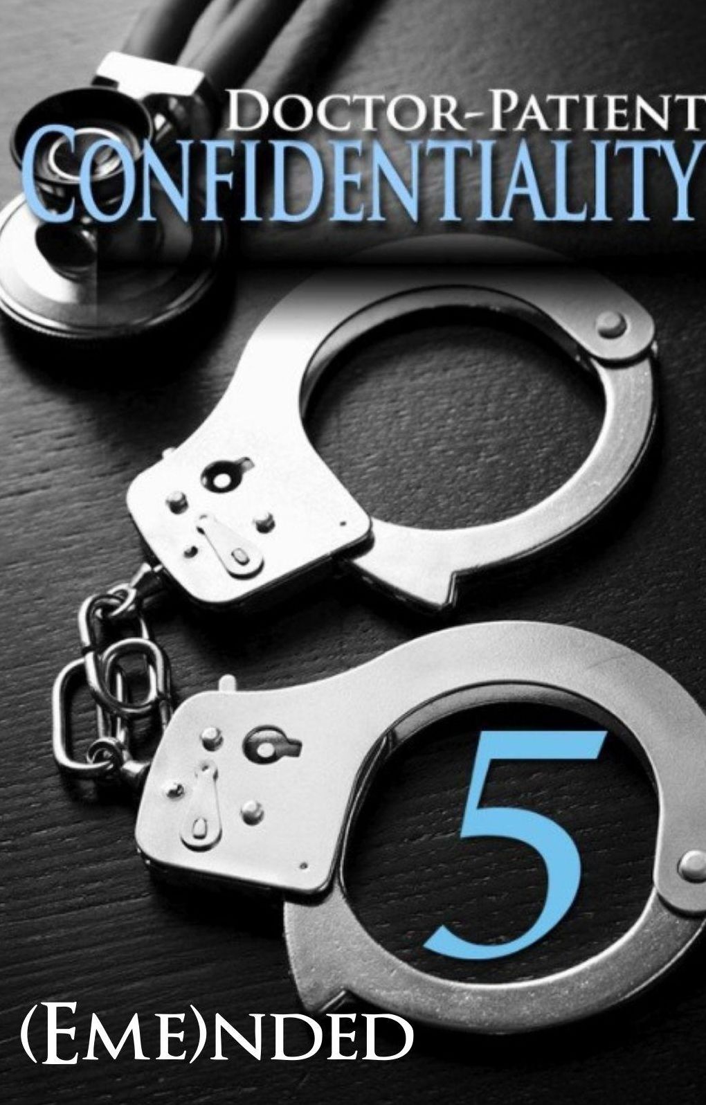 Doctor-Patient Confidentiality: Volume Five (Confidential #1)