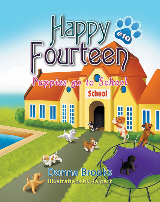 Happy Fourteen; Puppies go to School, Book # 10