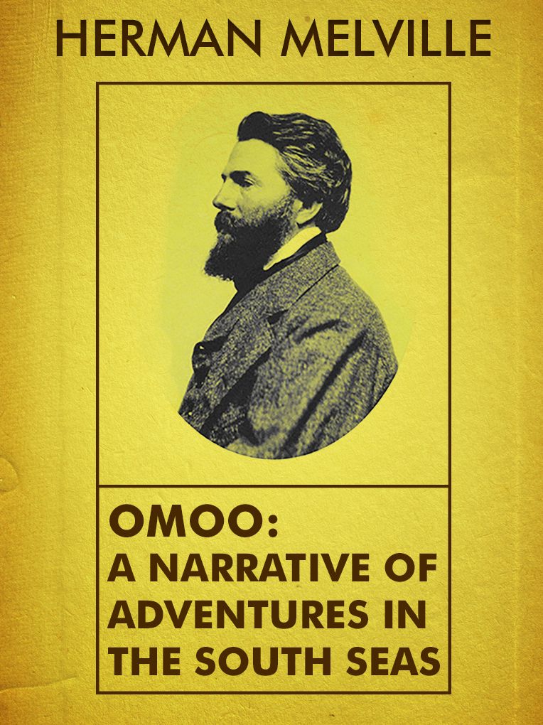 Omoo A Narrative of Adventures