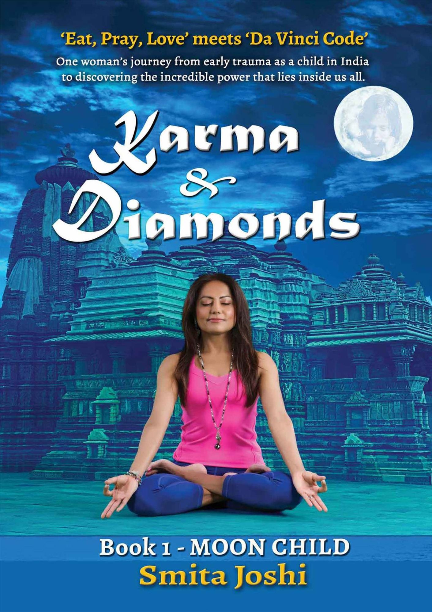 Karma & Diamonds - Book 1 - MOON CHILD