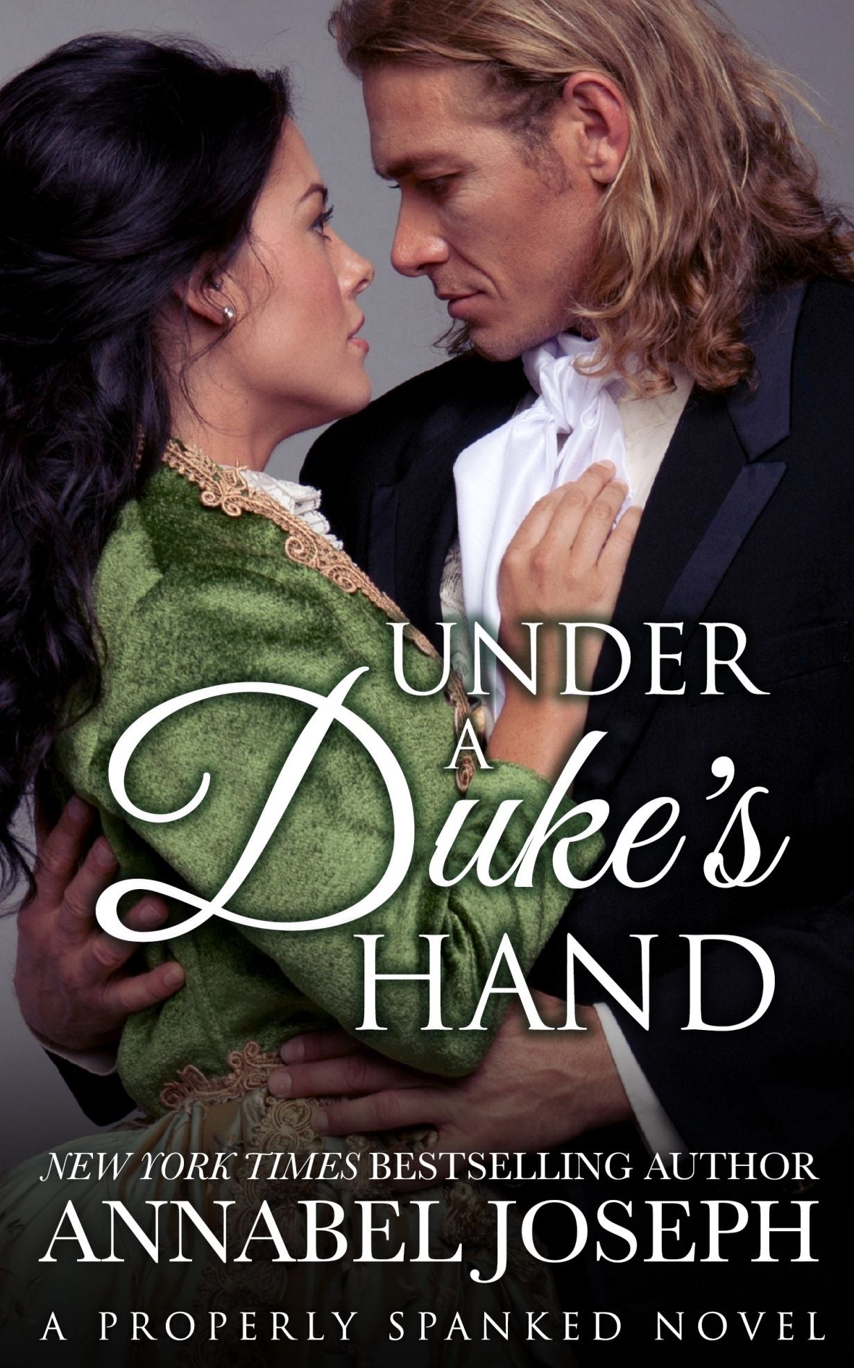 Under a Duke's Hand (Properly Spanked Series #4)