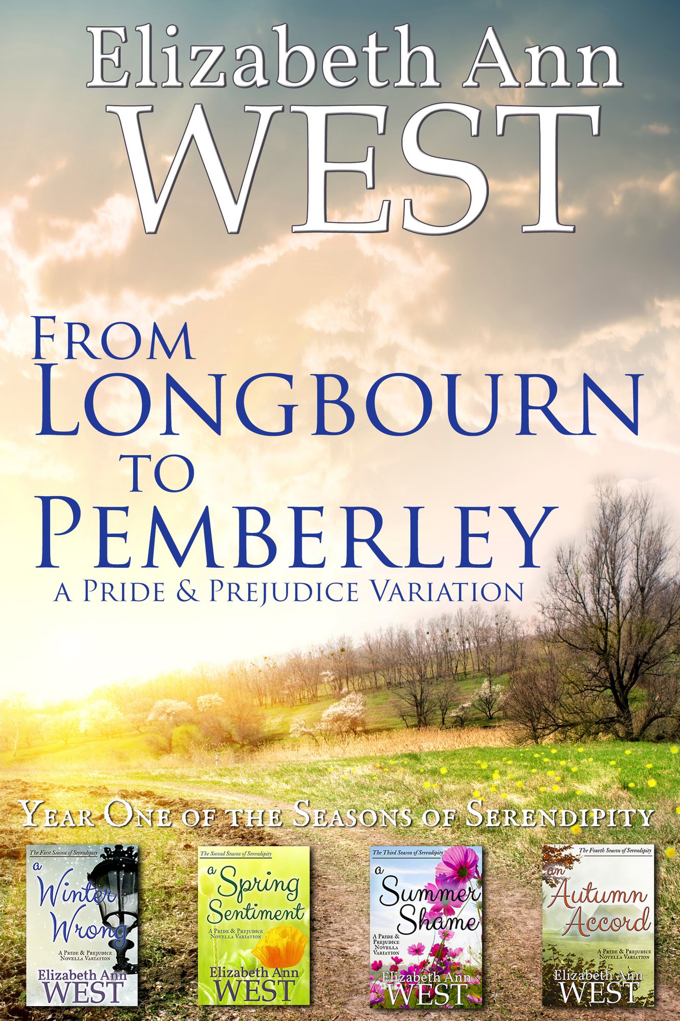 From Longbourn to Pemberley, The First Year of the Seasons of Serendipity