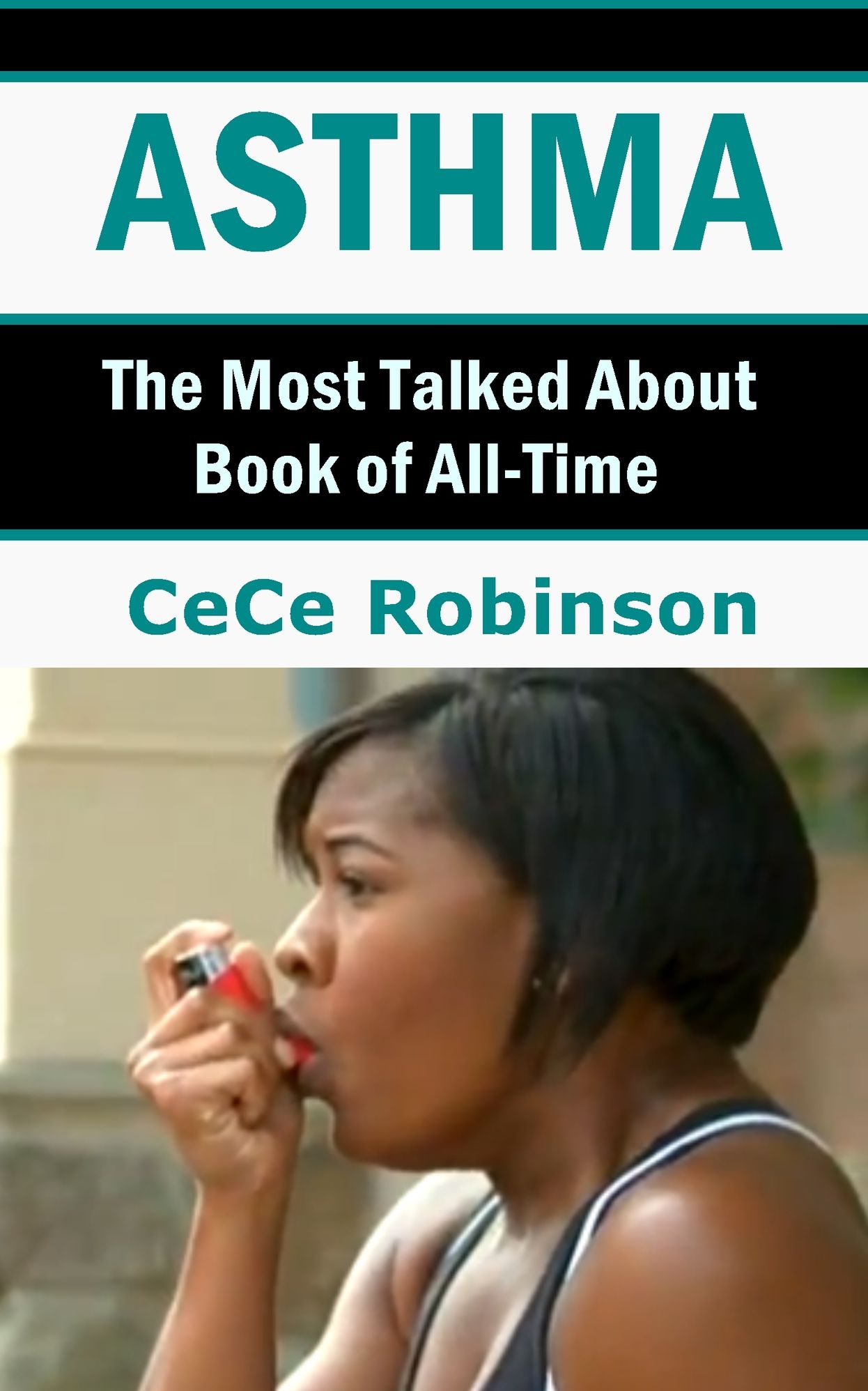 Asthma: The Most Talked About Book of All-Time
