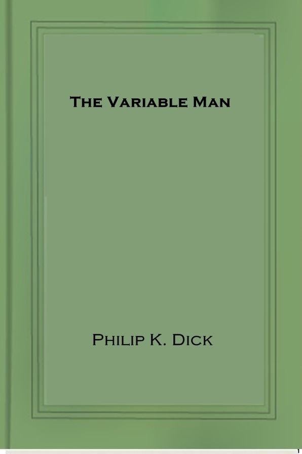The Variable Man