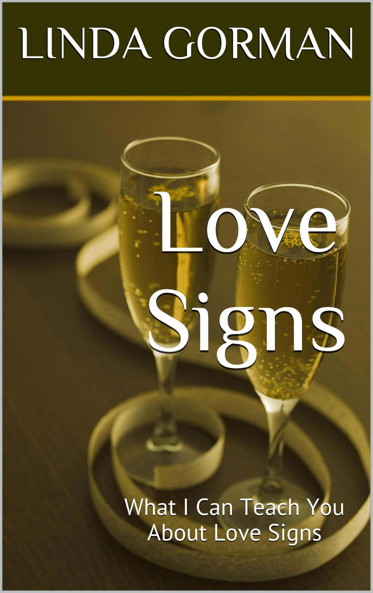 Love Signs: What I Can Teach You About Love Signs