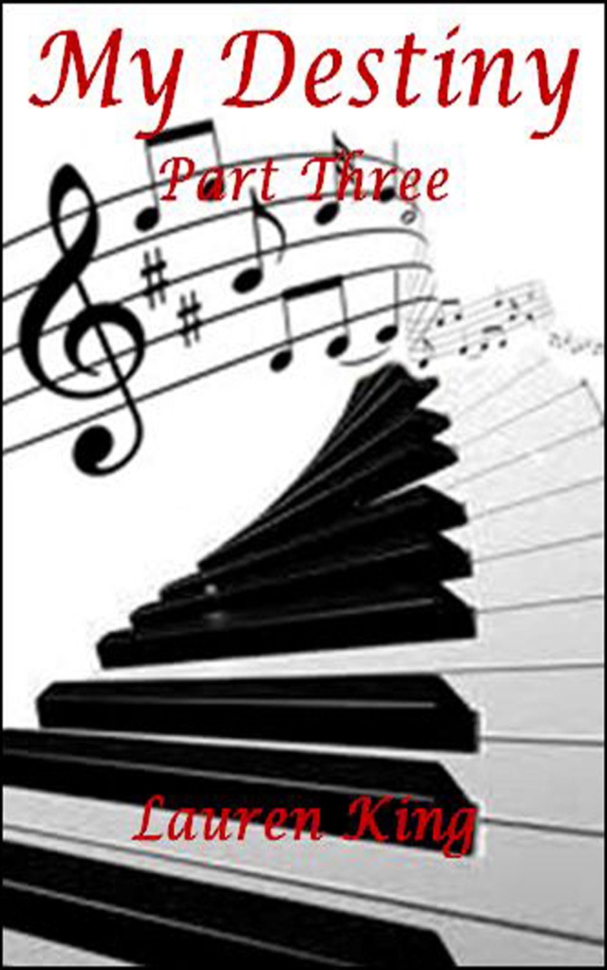 My Destiny - Part Three