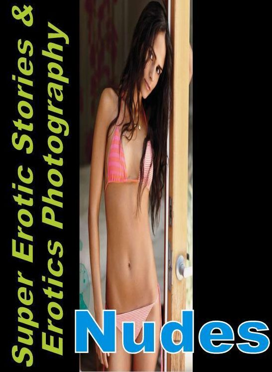 Porn: Super Erotic Stories & Erotics Photography Nudes ( Erotic Photography, Erotic Stories, Nude Photos, Lesbian, She-male, Gay, Fetish, Bondage, Sex, Erotic, Erotica, Hentai, Oral, Porno )
