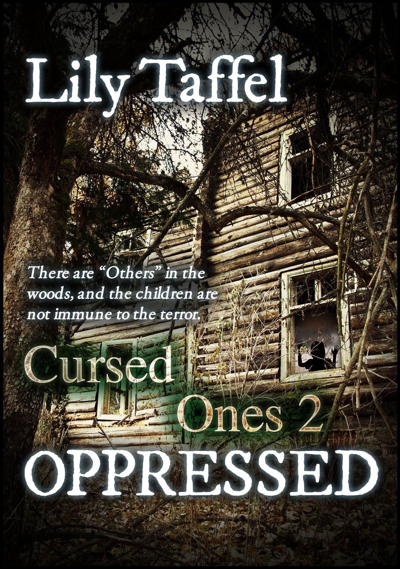 Oppressed: Cursed Ones 2