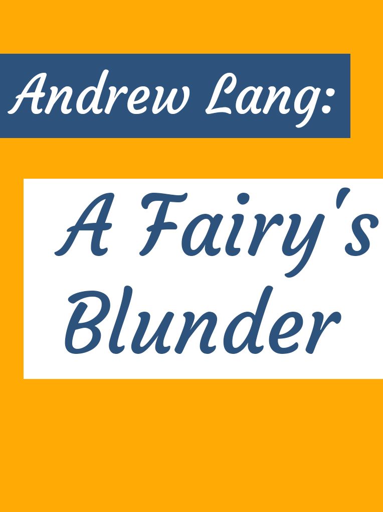 A Fairy's Blunder