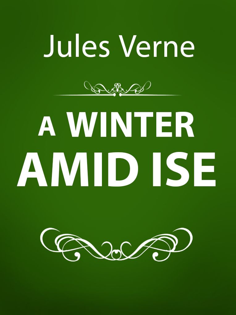 A Winter Amid Ice
