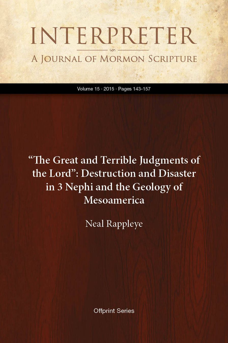The Great and Terrible Judgments of the Lord: Destruction and Disaster in 3Nephi and the Geology of Mesoamerica