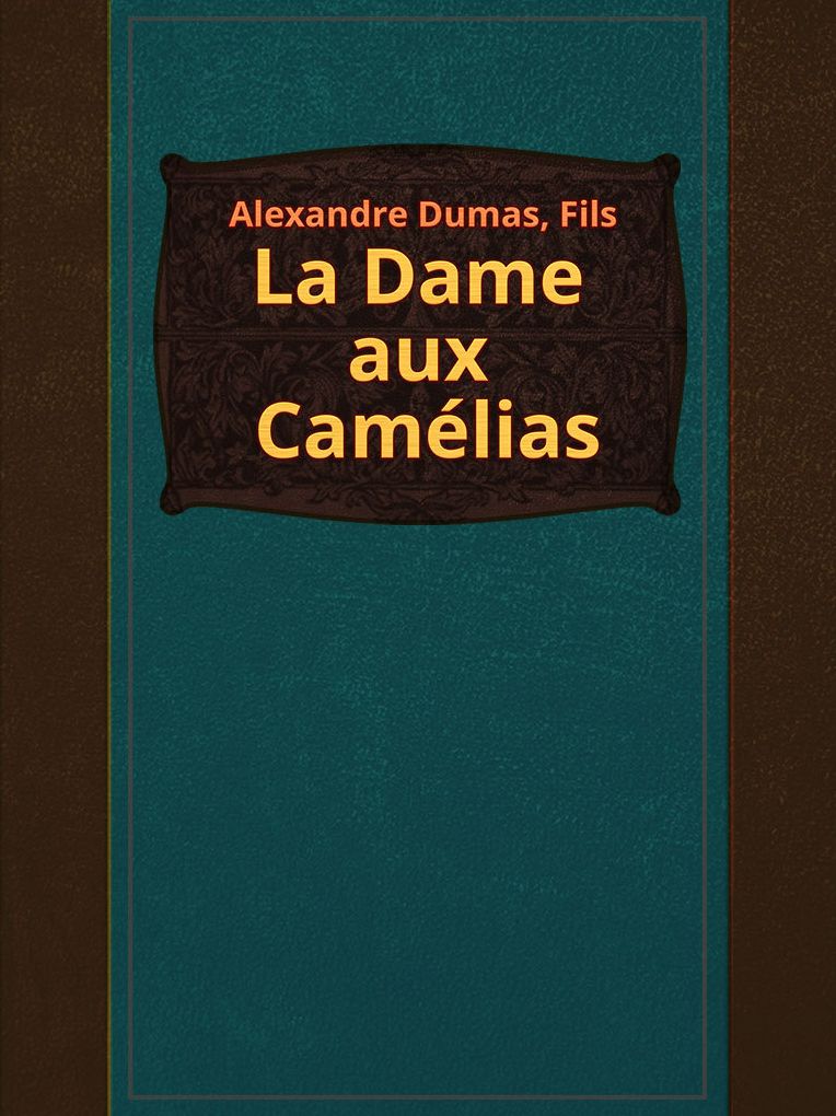 La Dame aux Camelias