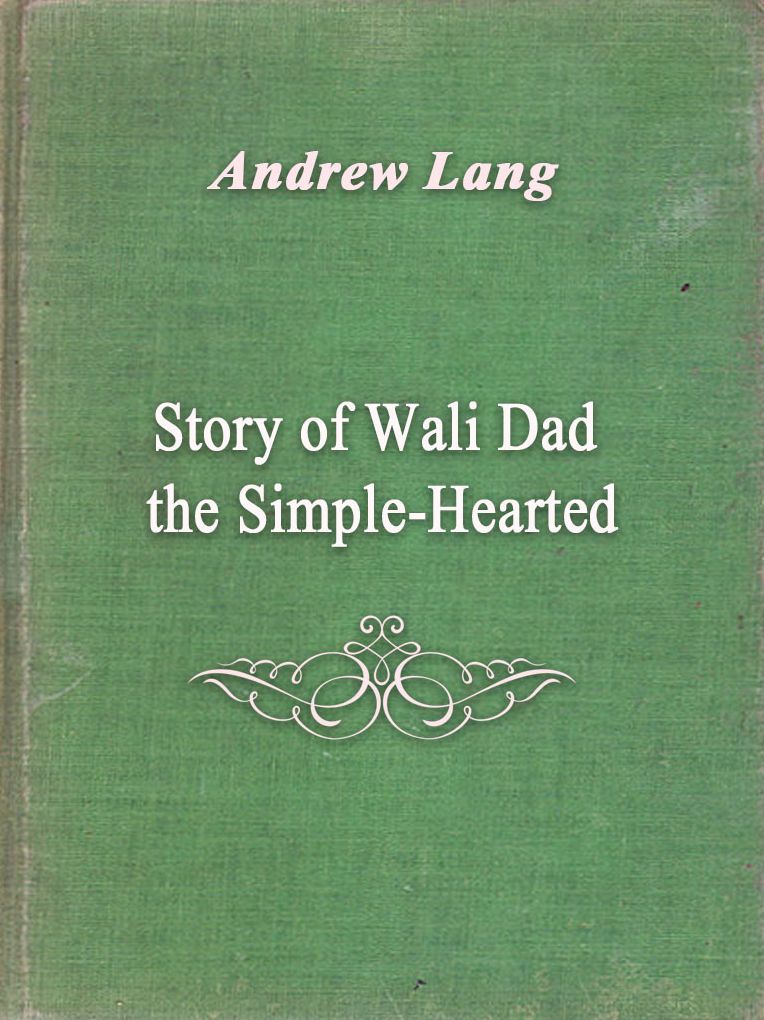 Story of Wali Dad the Simple-hearted