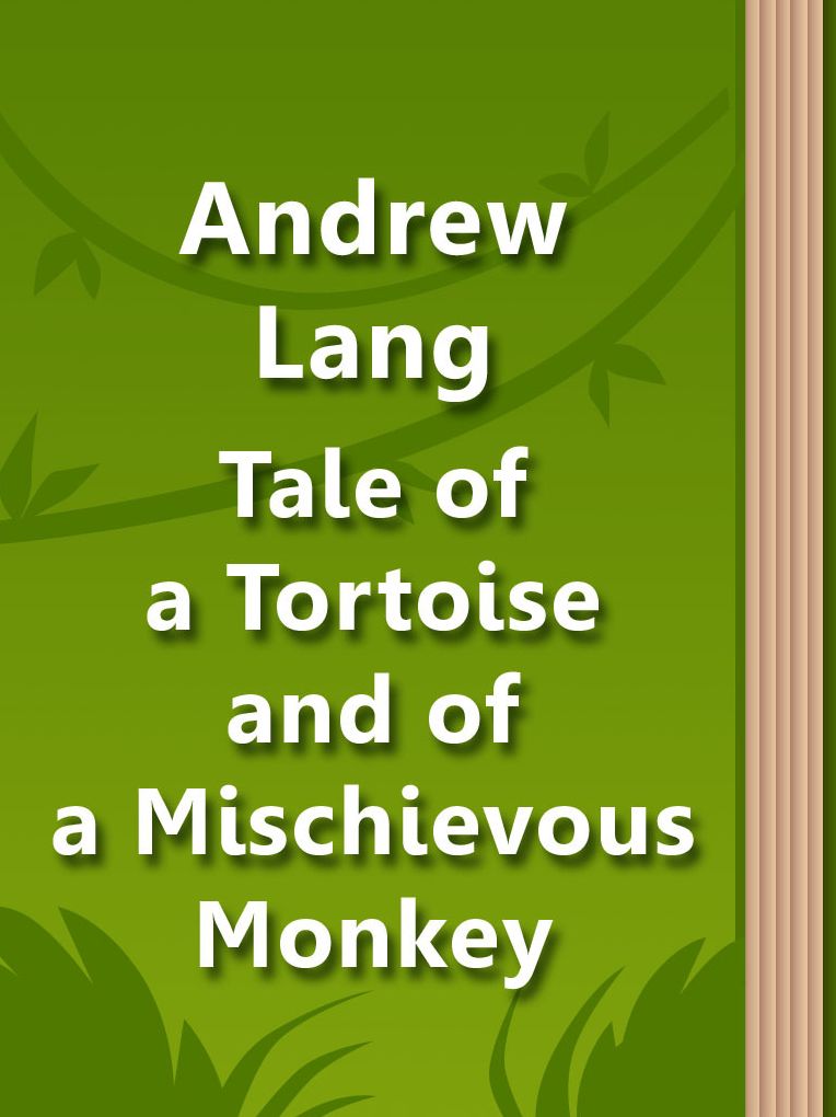 Tale of a Tortoise and of a Mischievous Monkey