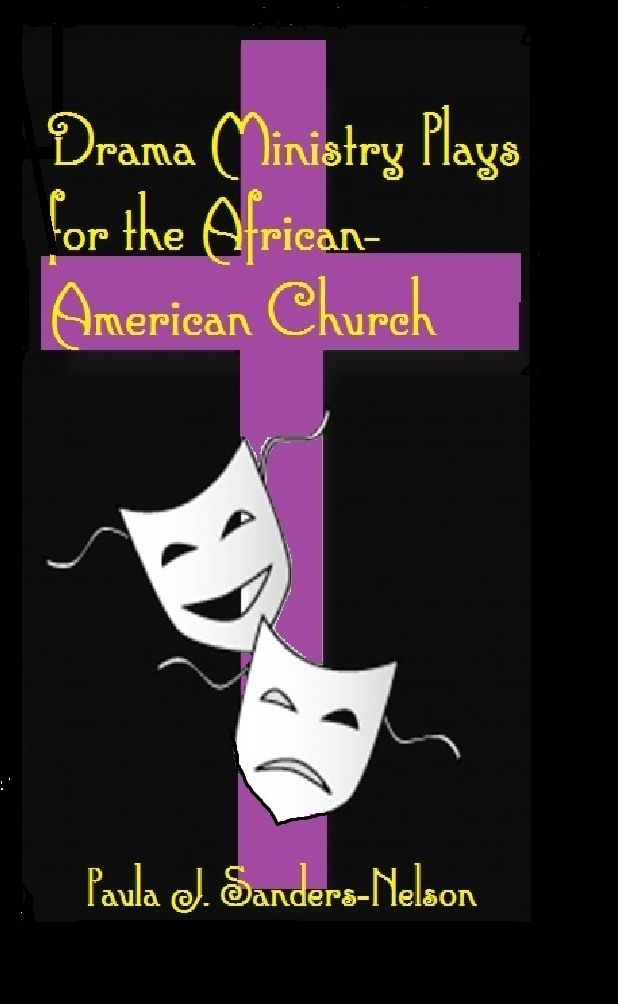 Drama Ministry Plays for the African-American Church