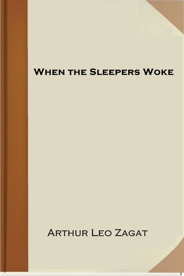 When the Sleepers Woke