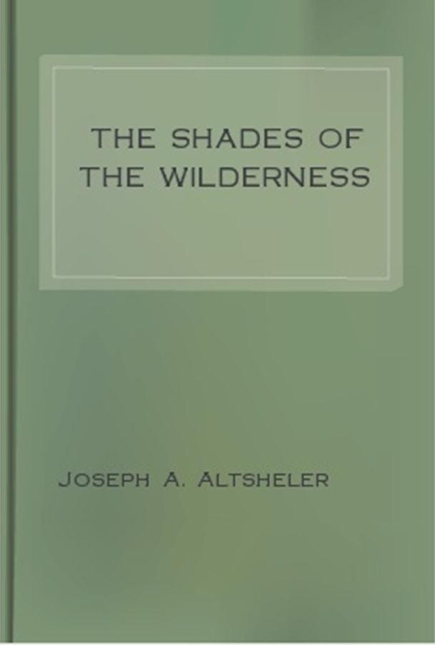 The Shades of the Wilderness