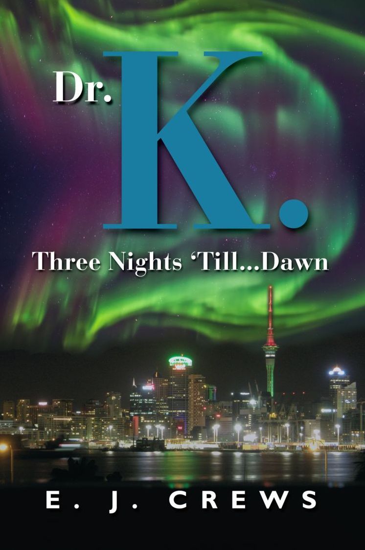 Dr. K. Three Nights 'Till...Dawn