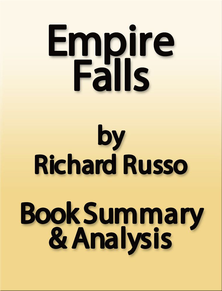 Empire Falls by Richard Russo - Summary & Analysis
