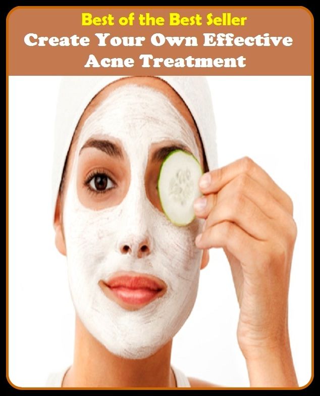 Best of the Best Sellers Create Your Own Effective Acne Treatment (behavior,dealing,analysis, hospitalization, regiment, surgery,therapy, medication, prescription, operation)