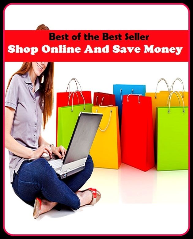 Best of The Best Sellers	Shop Online And Save Money (Blogging, journal, site, diary, journal, record, ground, home, location, scene, section)