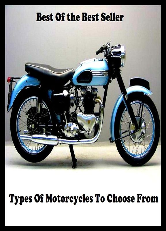 Best of the best seller Types Of Motorcycles To Choose From(auto, bus, convertible, limousine, passenger car, pickup truck, car, station wagon, taxi, transportation)